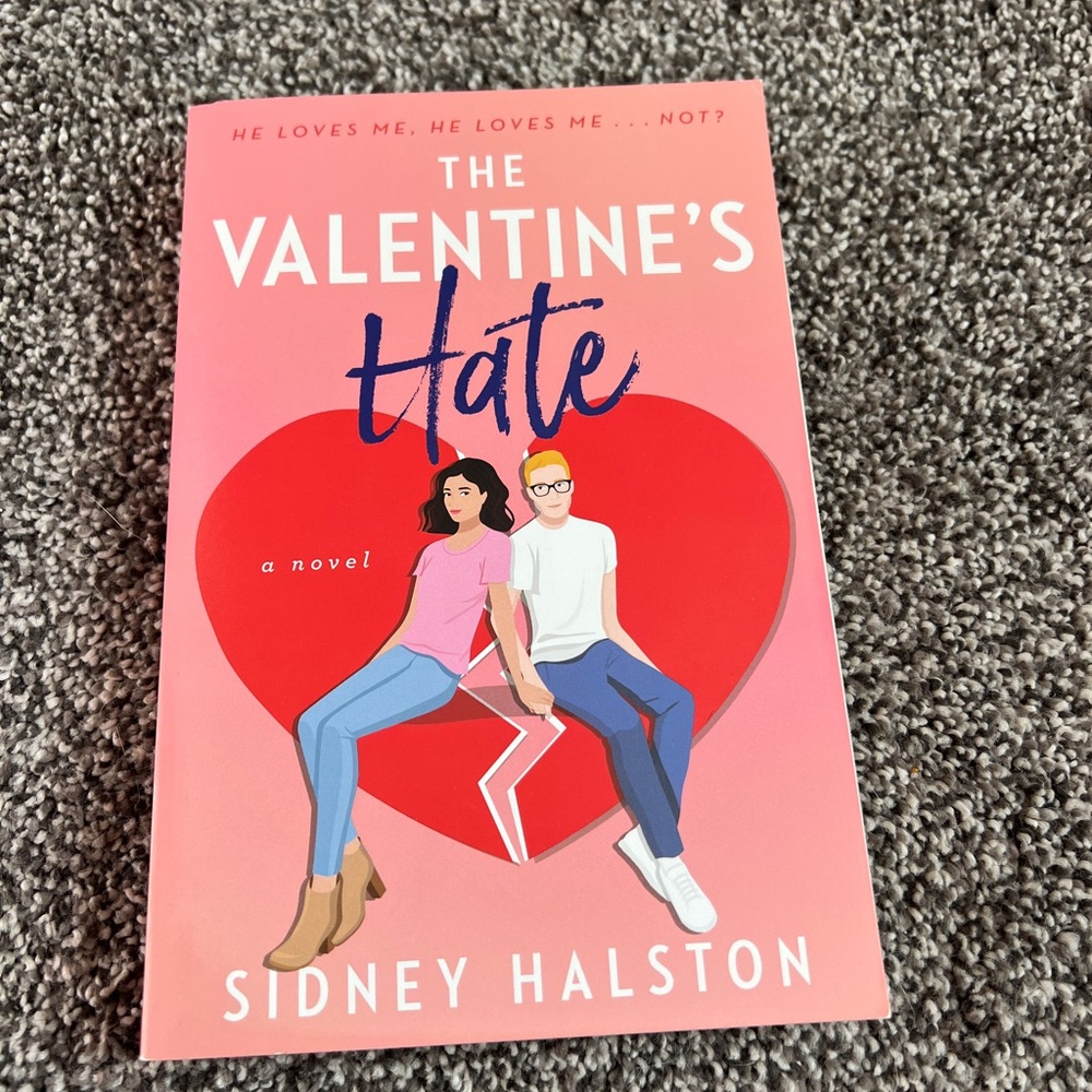 The Valentine's Hate Novel by Sidney Halston